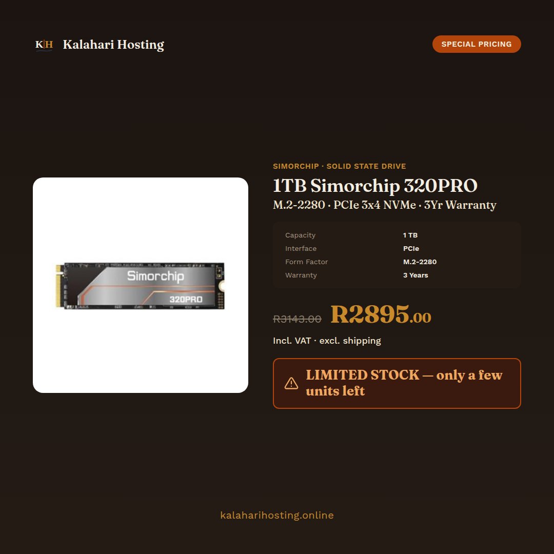 Special price, limited stock: 1TB Simorchip 320PRO M.2 NVMe SSD with 3 year warranty, R2,895 including VAT, down from R3,143